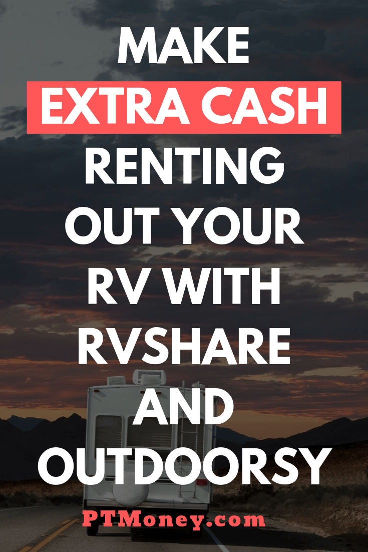 Make Extra Cash Renting Out Your RV with RVShare and Outdoorsy